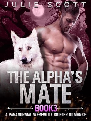 cover image of The Alpha's Mate Book 3